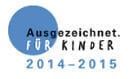 Ausgezeichnet für Kinder 2014-2015