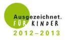 Ausgezeichnet für Kinder 2012-2013